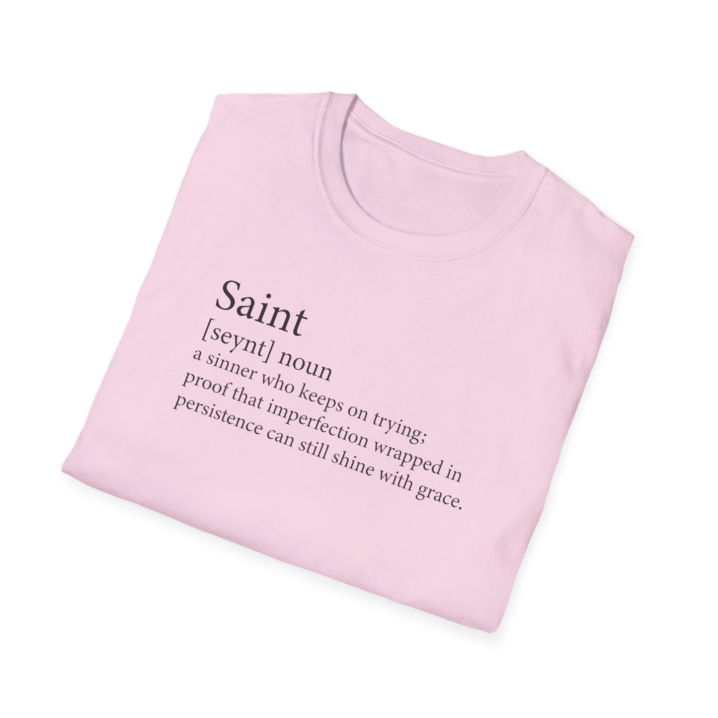 Saint: a sinner who keeps on trying