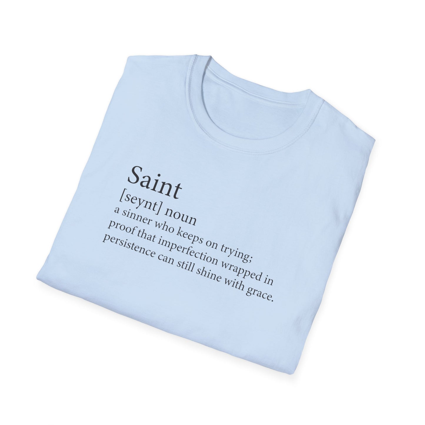 Saint: a sinner who keeps on trying