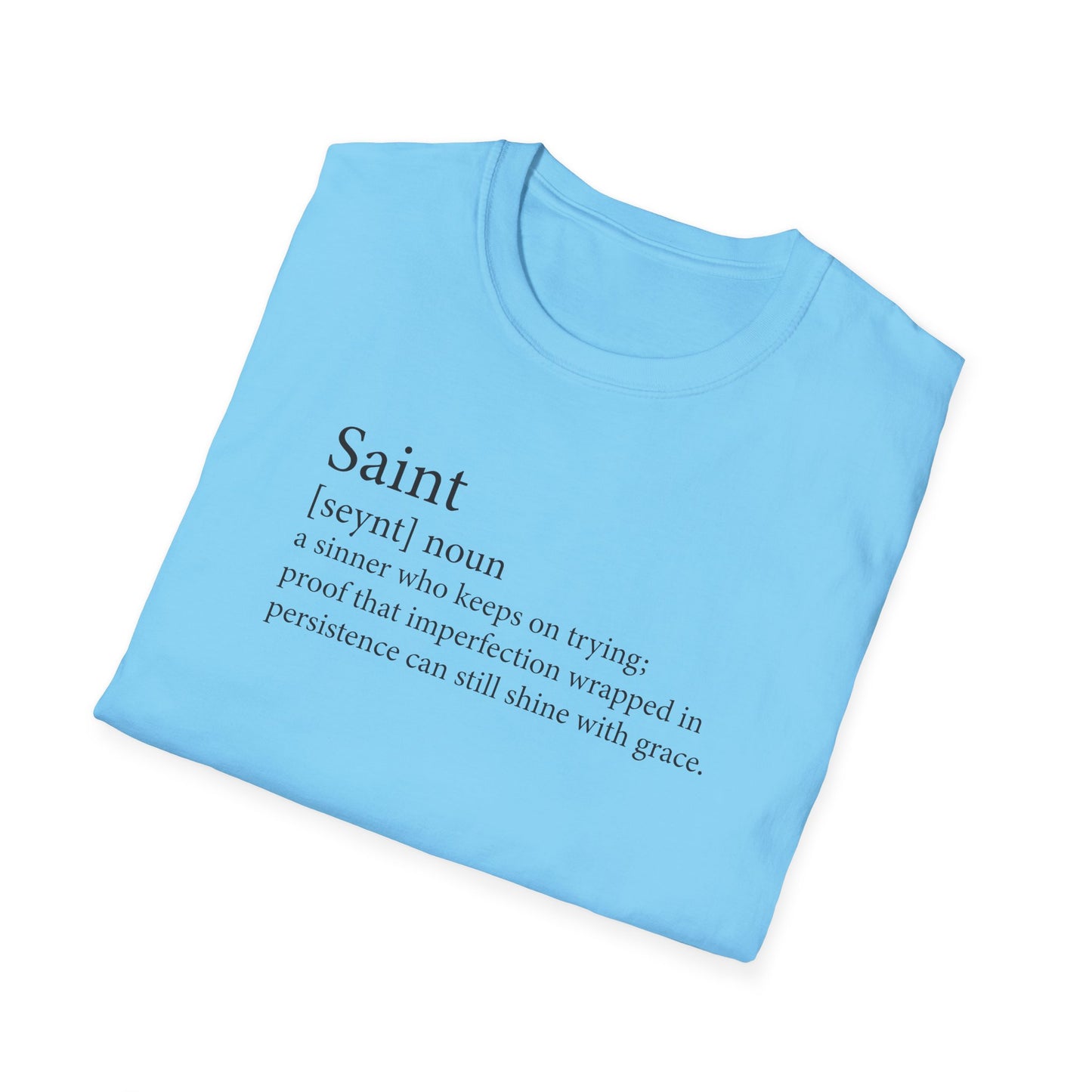 Saint: a sinner who keeps on trying