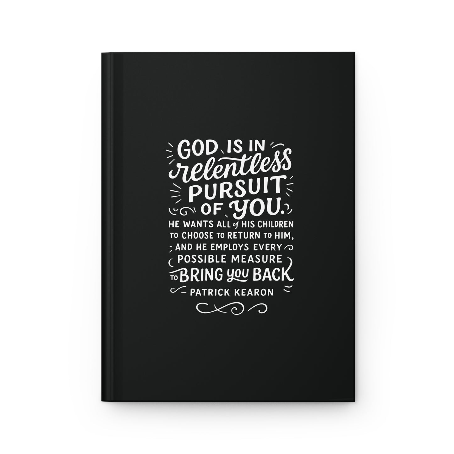 Inspirational Hardcover Journal - Patrick Kearon Quote